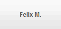Felix M.